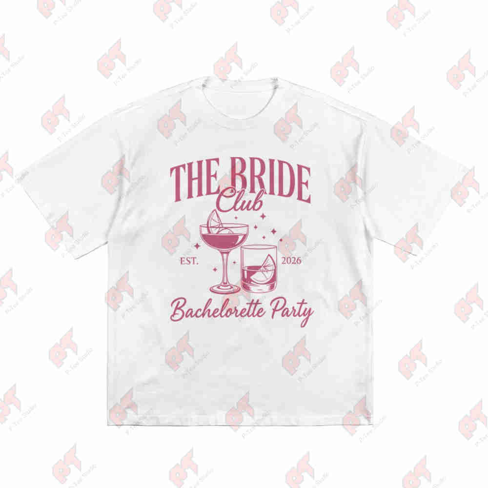 Bride Club 2026 Bachelorette Party Cocktail Bridal Shower Short Sleeve Tee 100 Cotton TShirt
