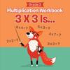 The Grade 3 Multiplication Workbook : 3 X 3 Is... (Math Books) Book