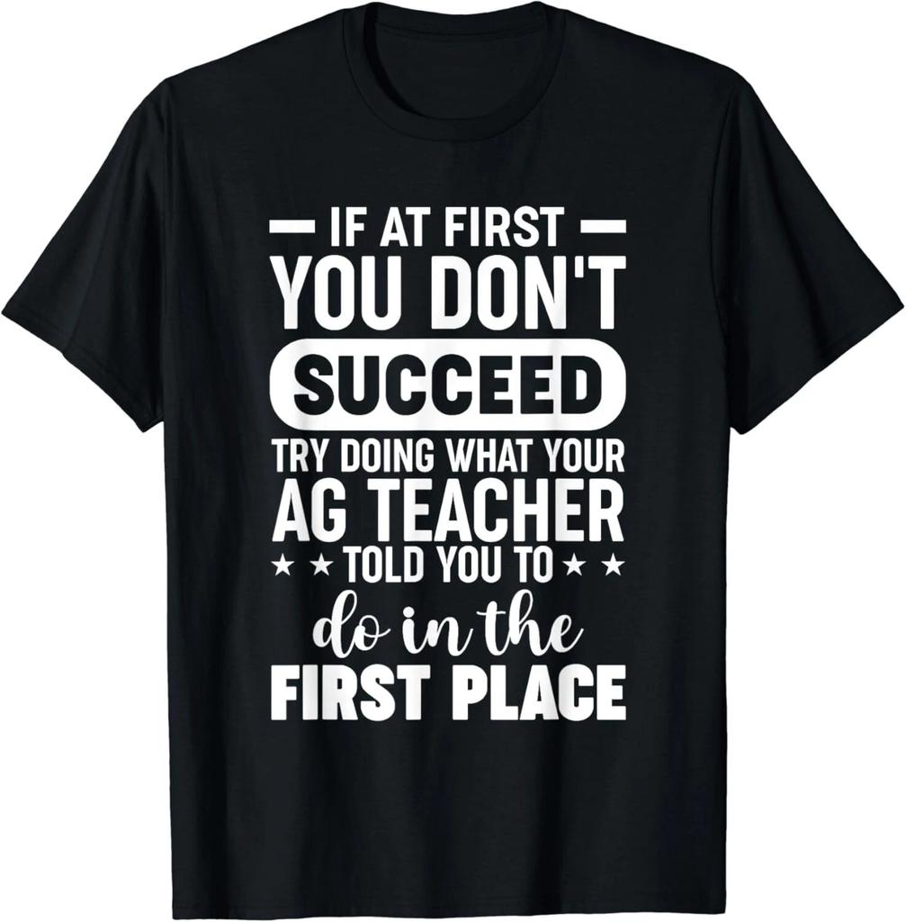 Landwirtschaftslehrer Wenn du am Anfang nicht erfolgreich bist Ag Lehrer Geschenk Unisex T-Shirt