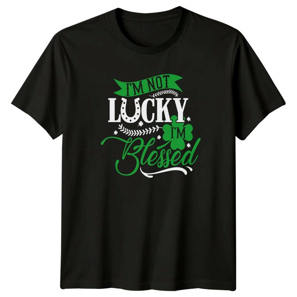 I M Not Lucky I M Blessed TShirt St Patricks Day Irish Holiday