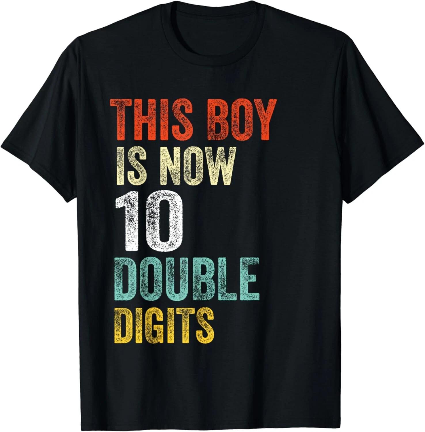 This Boy is Now 10 Double Digits Birthday Boy 10 years old Gift Unisex T-Shirt S