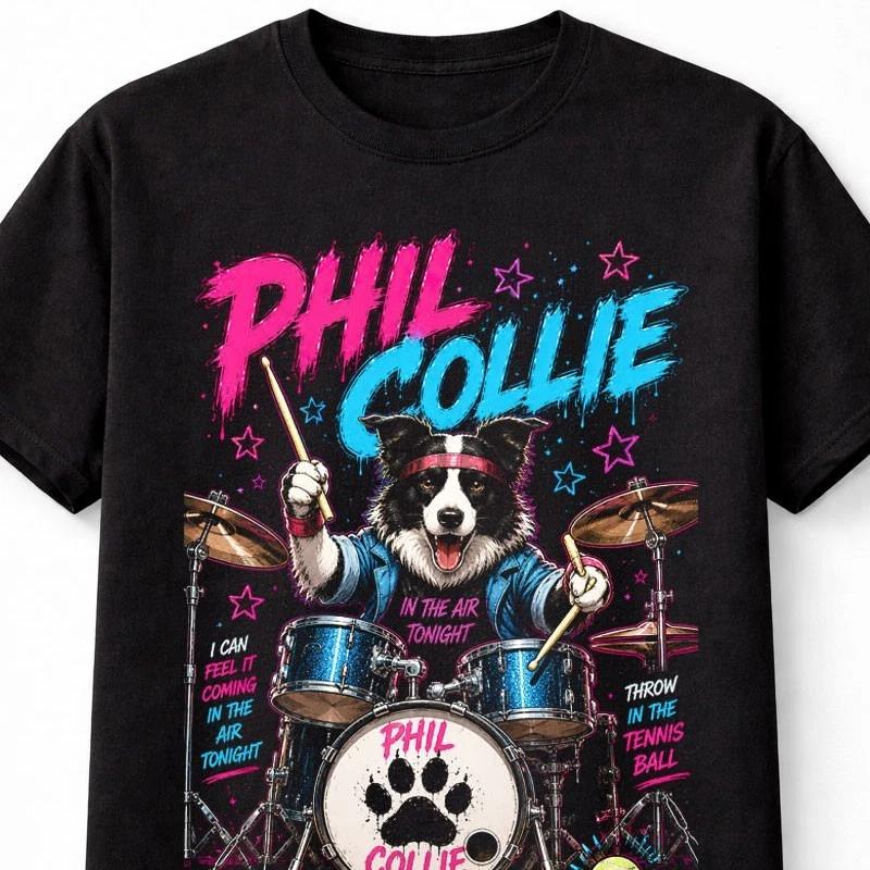 Phil Border Collie Funny Drummer Dog Collins Graphic Unisex TShirt S