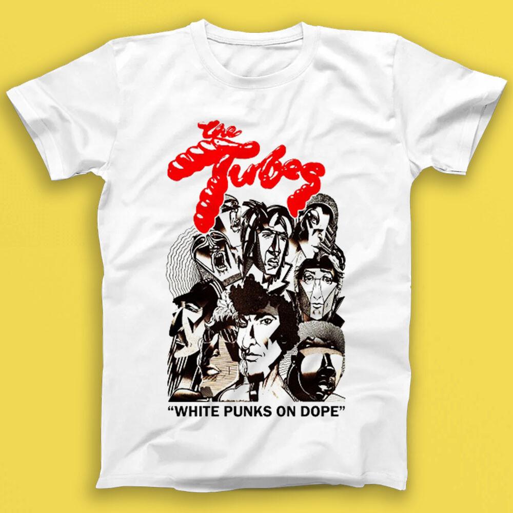 

The Tubes White Punks On Dope Rock New Wave Музыка Подарок Футболка 1960 S