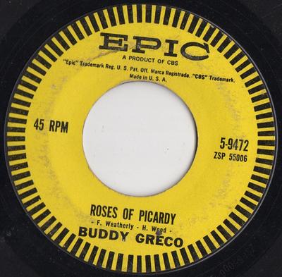 7inch Record BUDDY GRECO - Roses Of Picardy / Hallelujah I Lov 59472 EPIC US Pop Used