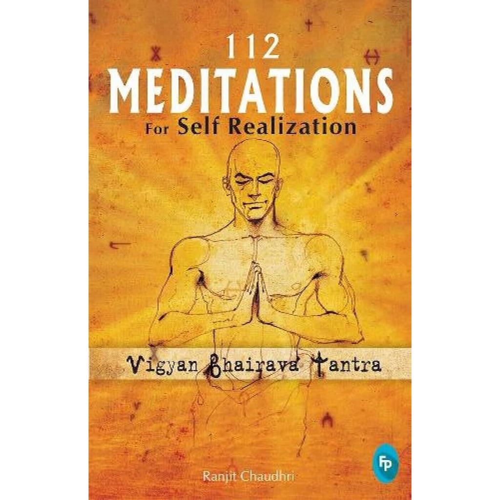112 Meditations For Self Realization Paperback By Ranjit Chaudhri .