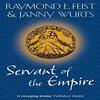 Servant of the Empire by Janny Wurts Paperback Book 9780007349166