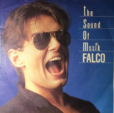 7-Zoll-Schallplatte FALCO - Sound Of Musik U8591 Warner Bros. Re 1986 UK Dance & Electronica Gebraucht