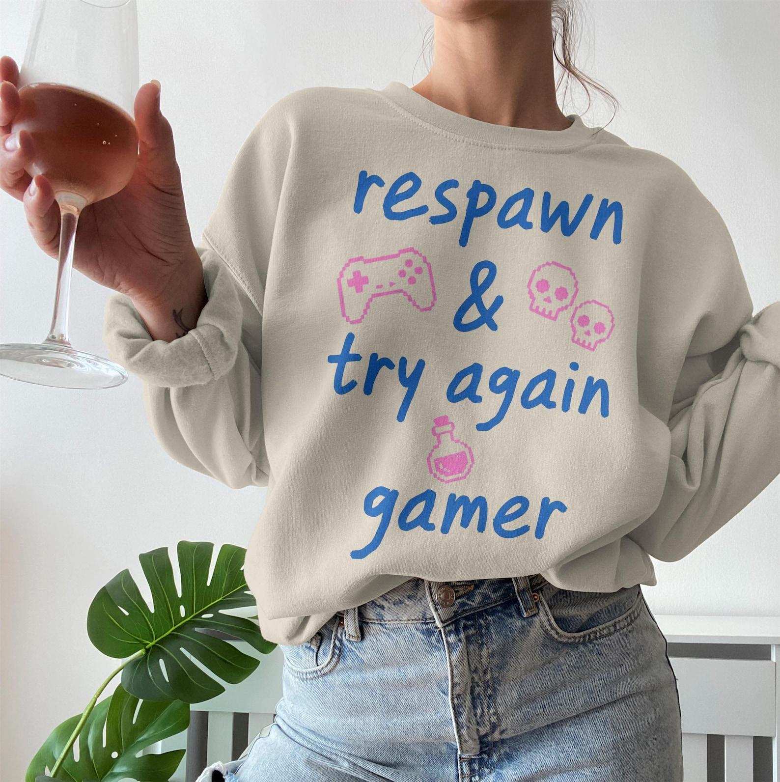 Respawn Try Again Gamer T-Shirts, Gaming T-shirts, Cute Gamer Gift, Funny Video Game Shirt, Cozy Gaming, Streamer Shirt, Gamer Girl Gift S