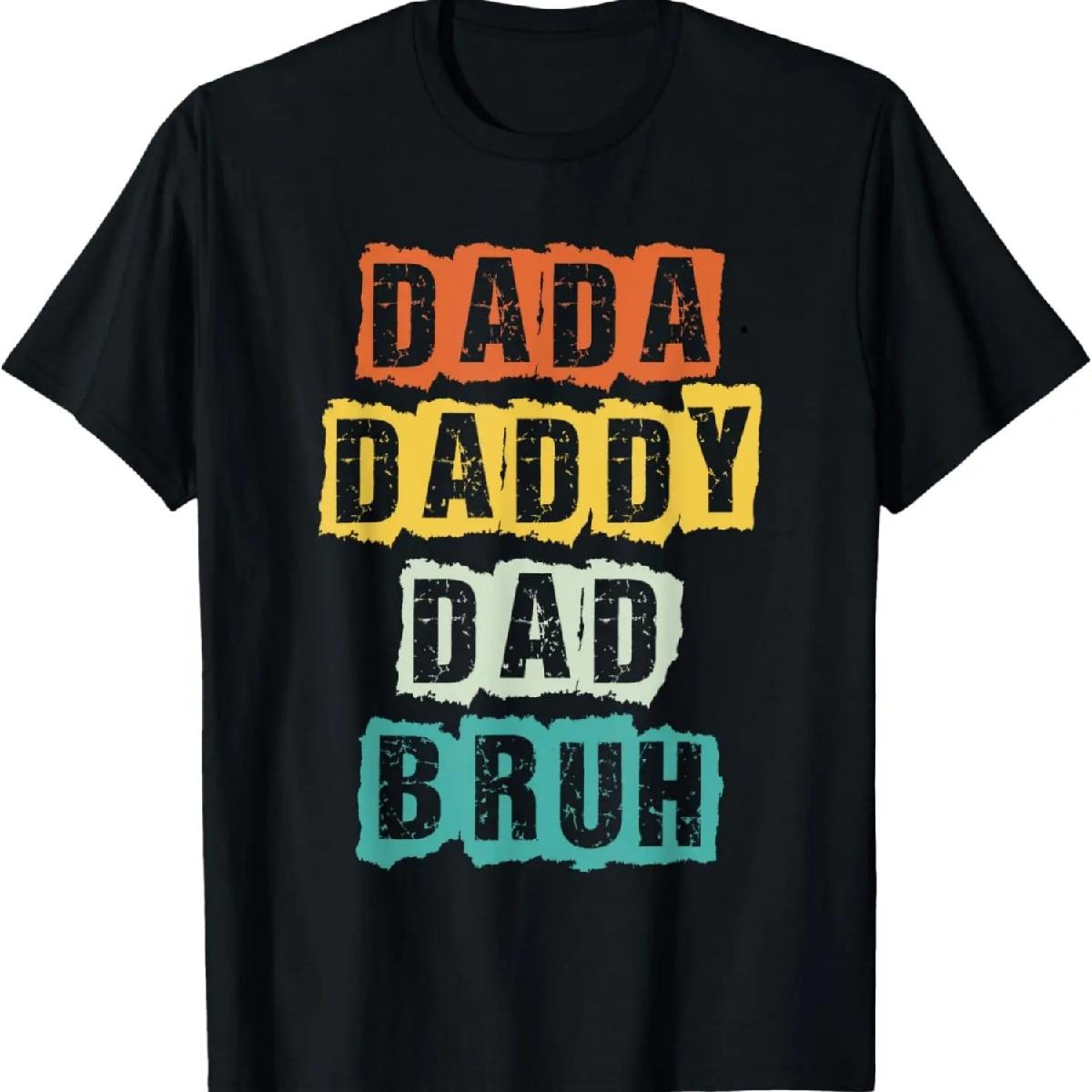 

Funny Dada Daddy Dad Bruh Vintage Daughter Father s Day T-Shirt XXXXXL чорний