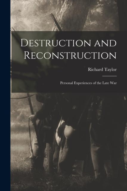 Buch Destruction and Reconstruction : Personal Experiences of the Late War