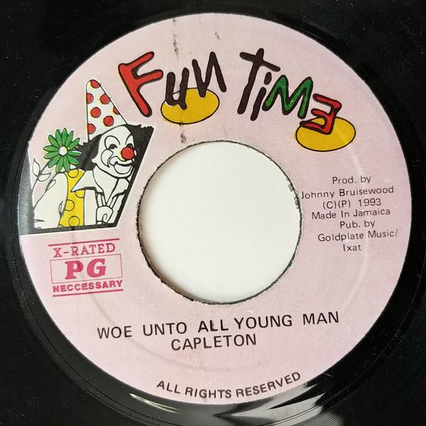 7inch Record CAPLETON - Woe Unto All Young Man NONE Fun Time 1993 Jamaica Reggae, Ska & Dub Used