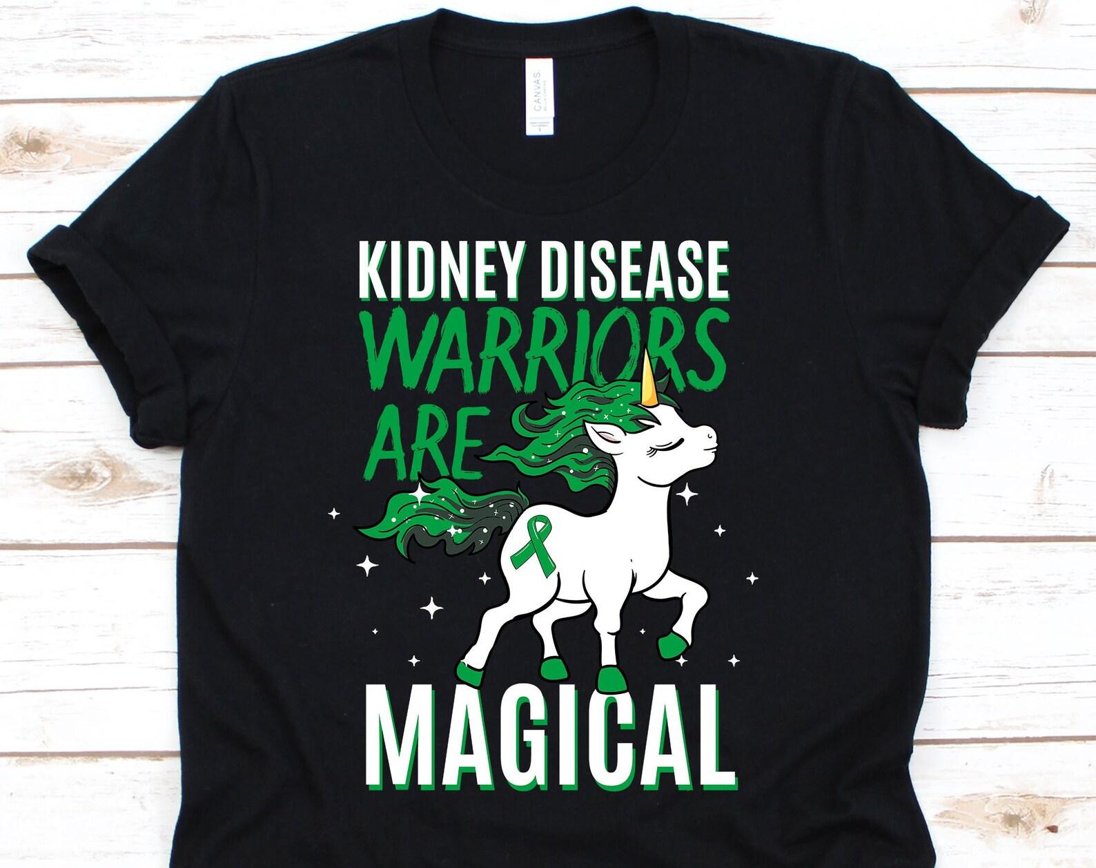 Kidney Disease Warriors Are Magical Shirt, Cool Chronic Kidney Disease Awareness Gift For CKD Fighters Supporters, Kidney Transplant Gift 3XL