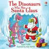 The Dinosaurs Who Met Santa Claus by Russell Punter Paperback Book 9781805312062
