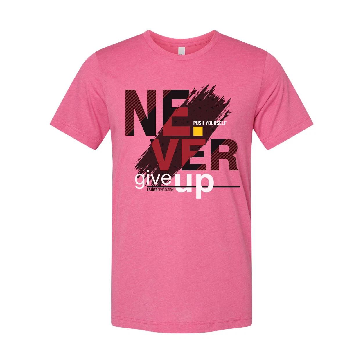 

Never Give Up Graphic T Shirt Unisex White Cotton Tee With Bold Red Black Design 2XL