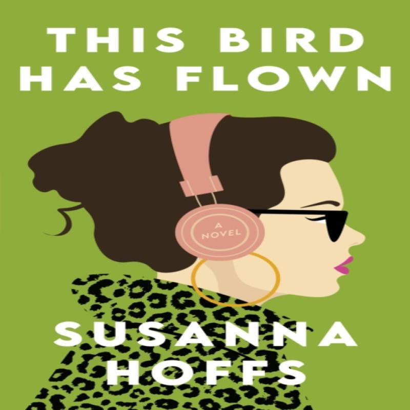 This Bird Has Flown by Susanna Hoffs Paperback Book 9780349437187