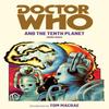 Doctor Who and the Tenth Planet by Gerry Davis Paperback Book 9781849904742