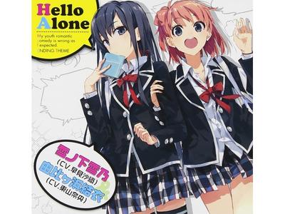 [CD] Hello Alone Anime Edition Yukinoshita Yukino & Yuigahama Yui GNCA-283 NEU