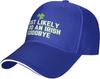 Most Likely To Do An Irish Goodbye Baseball Cap Funny St Patricks Day Polyester Adjustable Cap