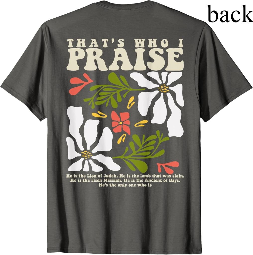 Brandon Thats Who I Praise Jesus Christian Lake Merch TShirt Woman Man Vintage Casual Cotton Graphic T Shirts Streetwear Tops