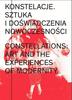 Constellations: Art and the Experience of Modernity