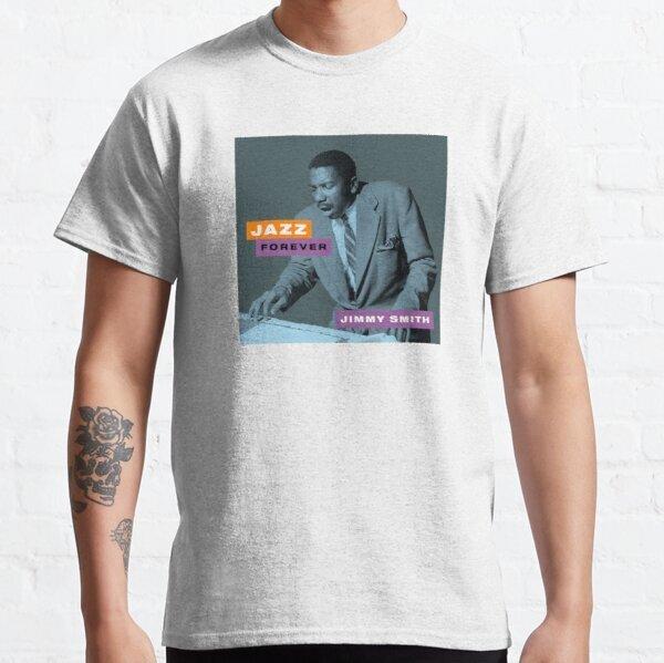 Jazz Forever Jimmy Smith The Champ King Of The Road Midnight Special T Shirt Unisex T-Shirt XL