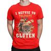 I Refuse To Tolerate Gluten Funny Meme Funny Graphic 100 Cotton TShirt Meme Tees Tops For Unisex