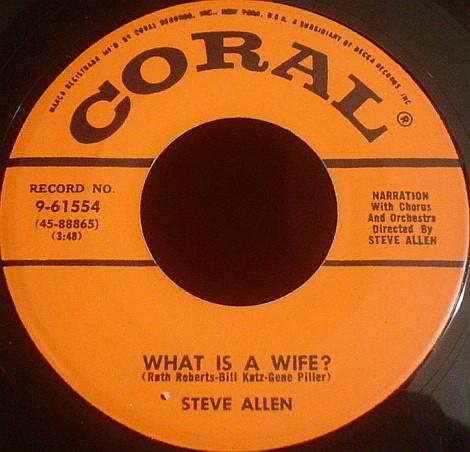 

7inch Record STEVE ALLEN / JAYNE MEADOWS - What Is A Wife / What Is A Husband 961554 Coral 1956 US Jazz Used