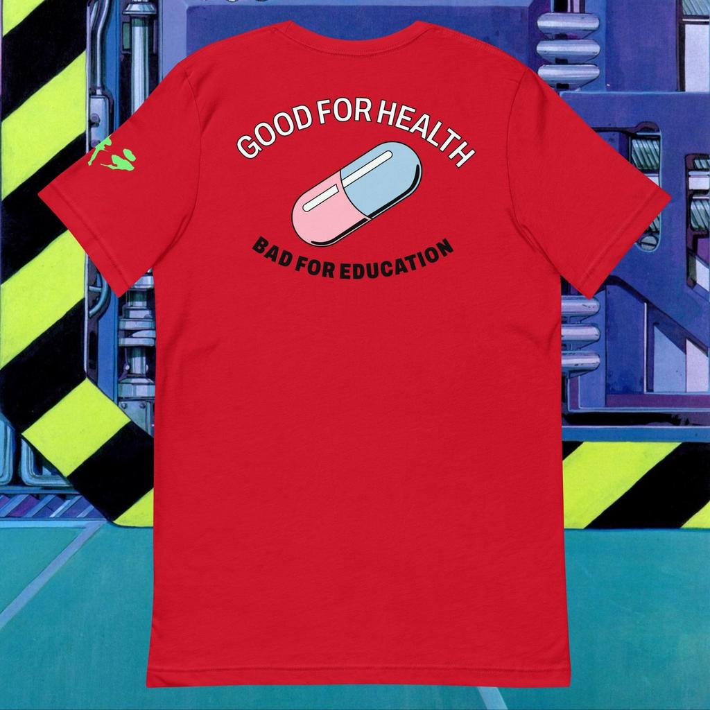 Good For Health Shirt