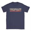 Everything Is Fine Trust Your GovernUnisext Unisex T Shirt  Tee Shirt Short Sleeve O Neck TShirt Pure Cotton New Arrival Clothes