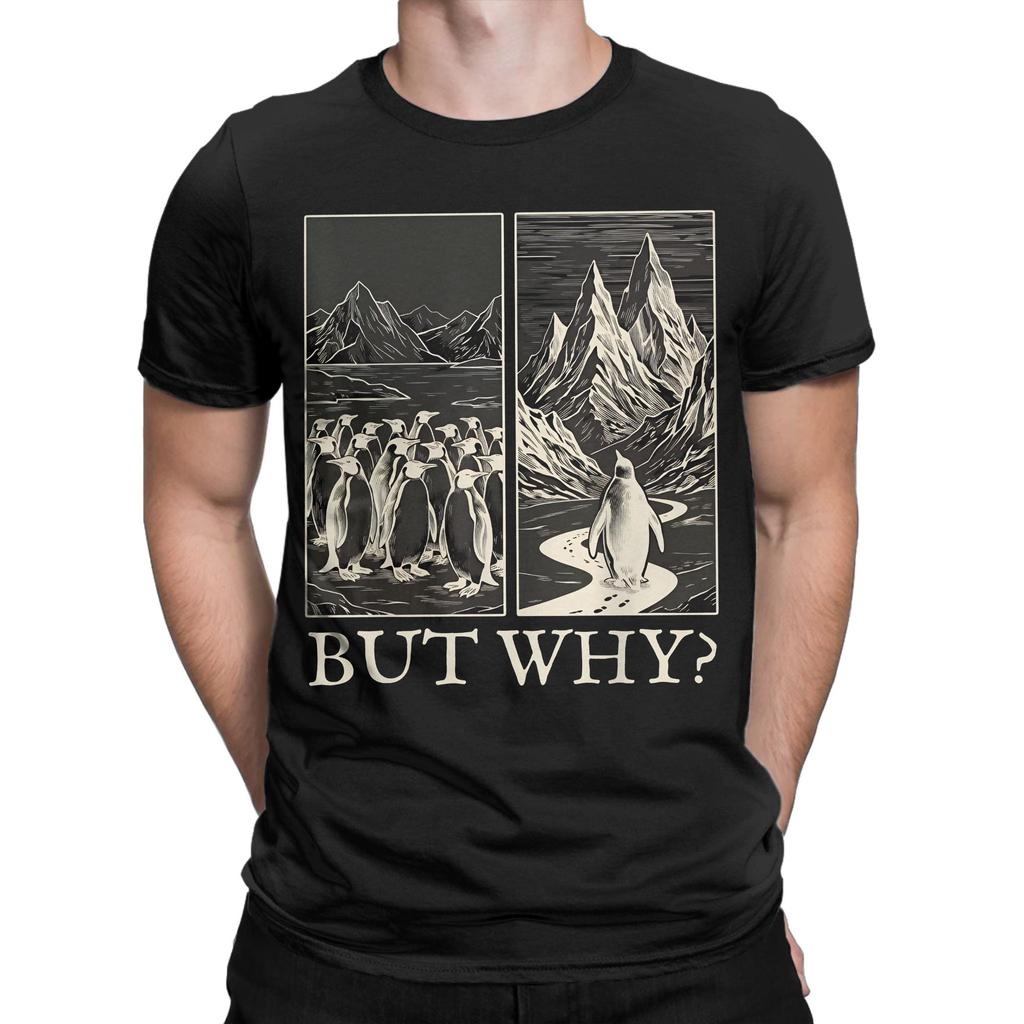Penguin But Why Head Towards The Mountains Meme Mens T Shirt  Crazy Tees Short Sleeve Round Collar TShirt Pure Cotton 5XL Tops