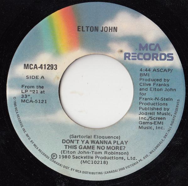 7inch Record ELTON JOHN Sartorial Eloquence Dont Ya Wann MCA41293 MCA Records 1980 Canada Rock Used