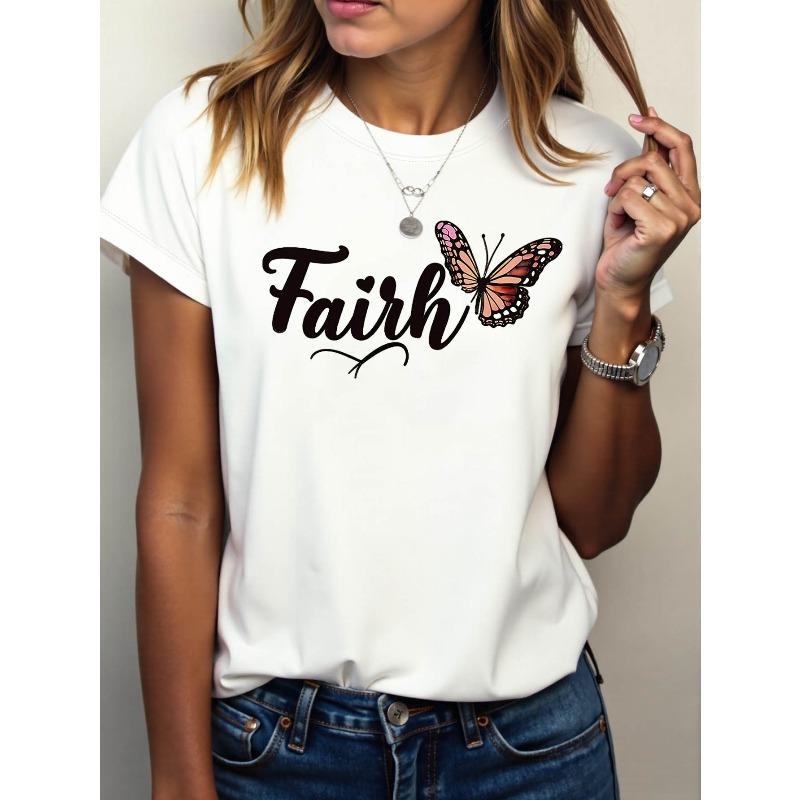 

Faith Butterfly Script Print Women S T-Shirt, Religious Gathering & Daily Casual Top, Gentle & Style Short Sleeve, 4XL білий