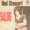 7inch Record ROD STEWART  Sailing WB16600 WARNER BROS. R 1975 Netherland Rock Used