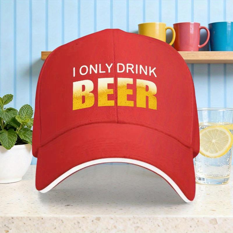 I Only Drink Beer Baseball Cap Polyester Casual Adjustable Hat for Adults Unisex