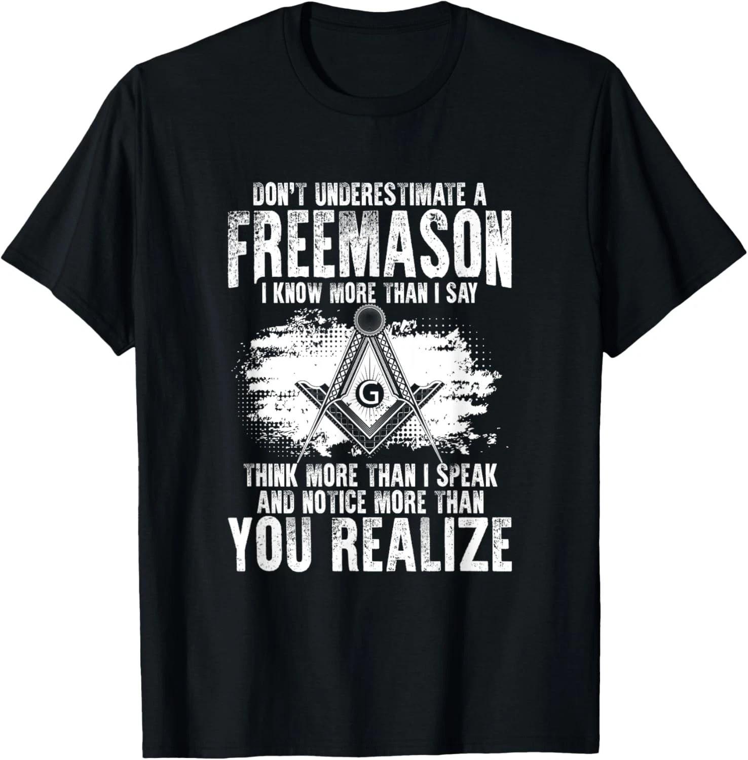 Masonry Freemasonry Masonic Don t Underestimate A Freemasons T-T-Shirt XL