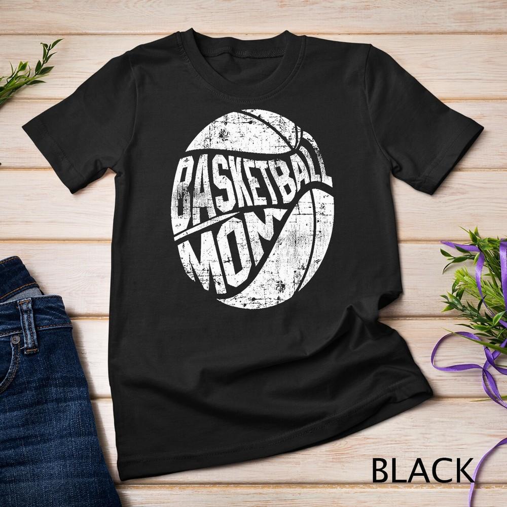 

Basketball Mom Basketball Player Mother T-Shirt Unisex T-shirt XL