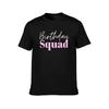 Birthday Squad TShirt Basic Daily Outfit Short Sleeve Tee