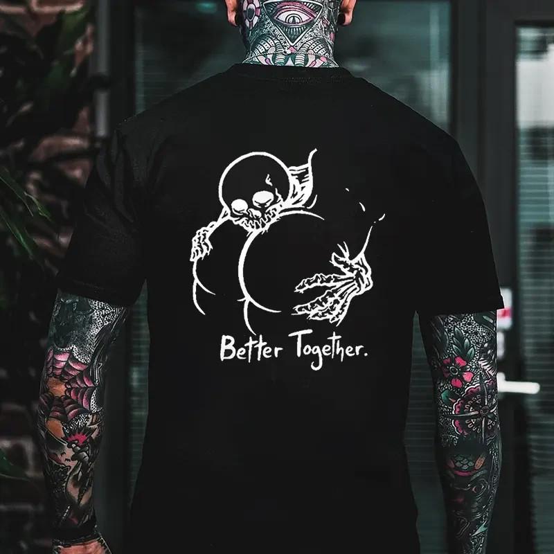 Better Together Skull and Butt Casual Graphic Print Unisex T-Shirt S