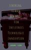 The Learning Human Behavior How Influences Technologic Innovation Book