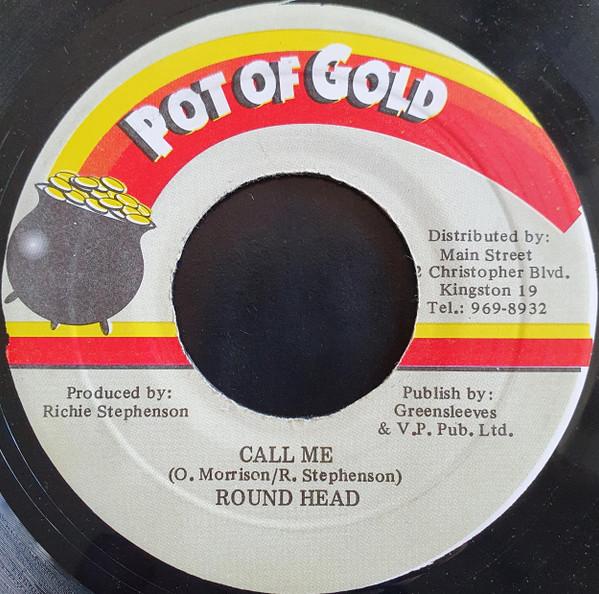7inch Record ROUND HEAD - Call Me NONE Pot Of Gold Jamaica Reggae, Ska & Dub Used