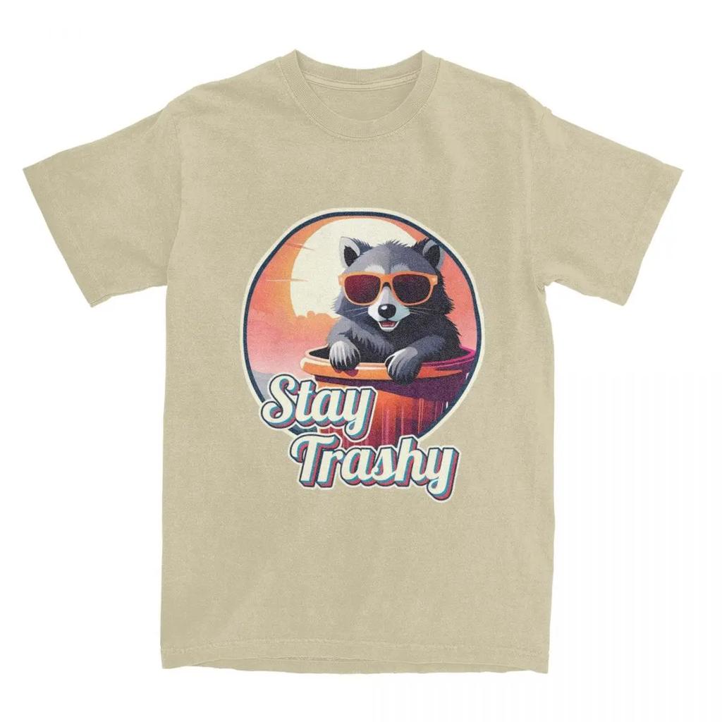 Funny Dustbin Trash Can Raccoon Lover T Shirt for Men Women Pure Cotton Stay Trashy Garbage Raccoons Meme Tee Shirt Clothing