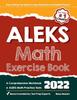 Kniha ALEKS Math Exercise Book : A Comprehensive Workbook + ALEKS Math Practice Tests