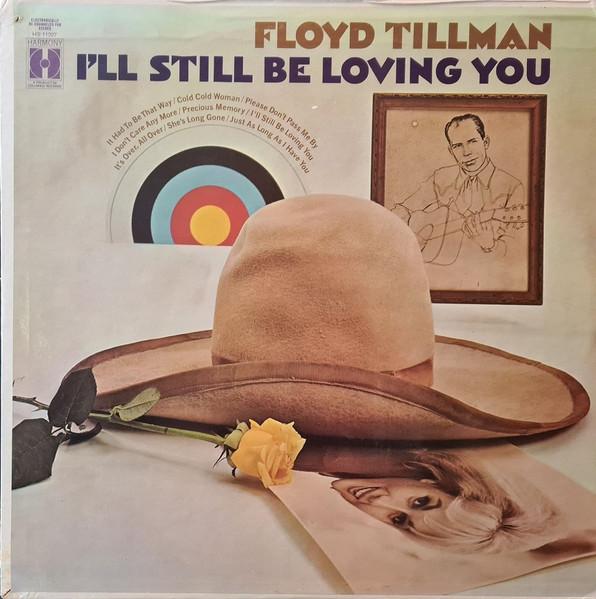 

LP Record FLOYD TILLMAN - I ll Still Be Loving You HS11297 Harmony US Folk Used