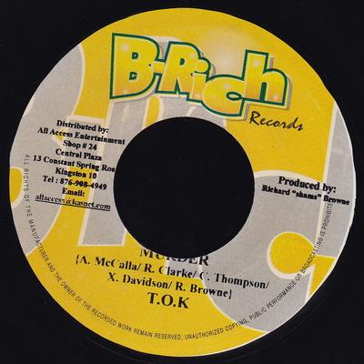 7inch Record T.O.K. / DESPERADO - Murder / Man Fi Love NONE B-Rich Records 2001 Jamaica Reggae, Ska & Dub Used