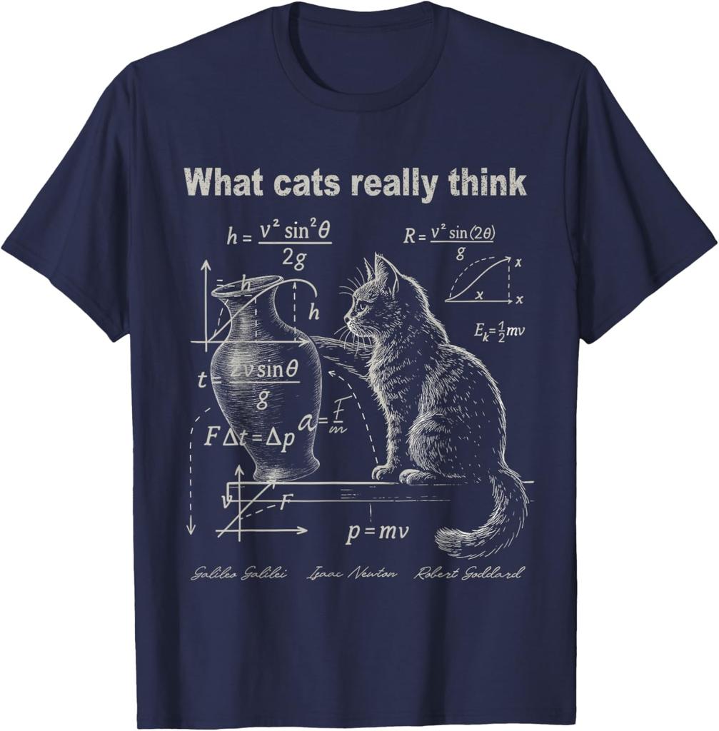 What Cats Really Think Funny Cat Physics Humor TShirt 100 Cotton ONeck Short Sleeve Summer Casual Mens Tshirt Streetwear
