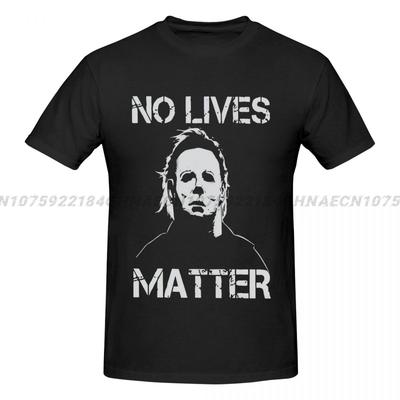T Shirt No Lives Matter Michael Myers Horror Oversize T-shirts Man Vintage Funny For Men Top Y2k Man Short Sleeve T-shirt