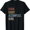 Robin Daddy Accomplice Hero Retro Style Vintage T-Shirt