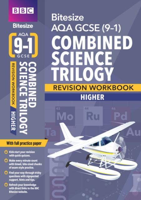 The BBC Bitesize AQA GCSE (9-1) Combined Science Trilogy Higher Revision Workbook - 2023 and 2024 Exams Book