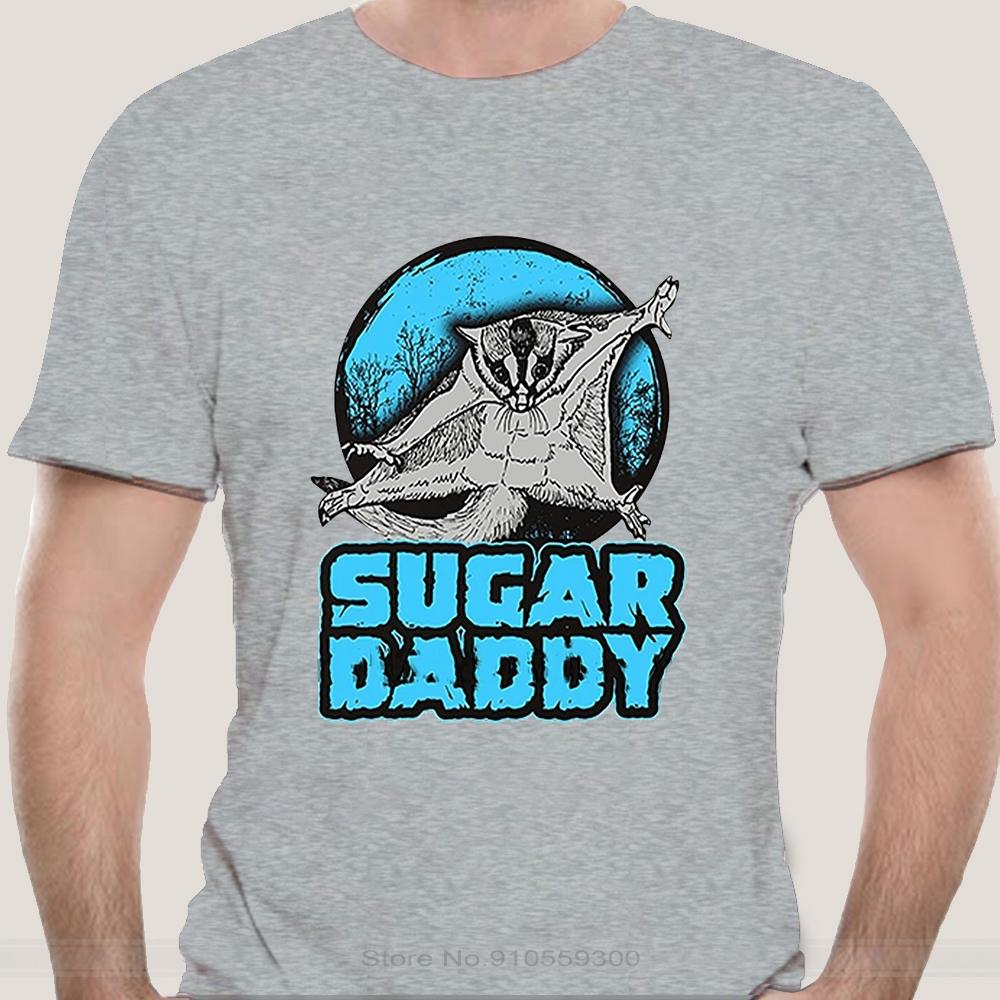 

fashion tshirt men cotton brand teeshirt Men T shirt SUGAR DADDY Funny Sugar Glider funny tshirt novelty tshirt 4XL