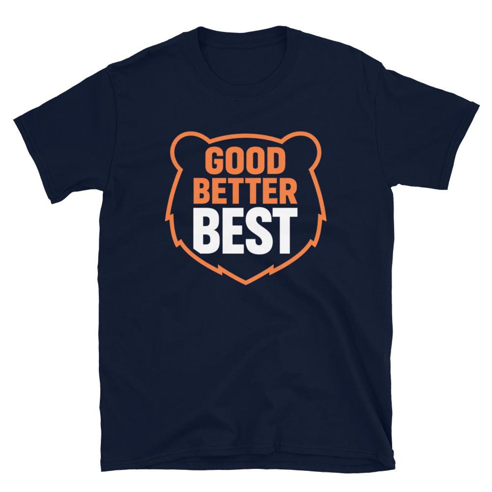 Good Better Best T-Shirt, Motivational Gym Fitness Gift, Positive Mindset Workout Graphic Tee, Inspirational Motivational Shirt S